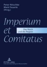 "Imperium et Comitatus" : Das Reich und die Region （2009. 294 S. 210 mm）