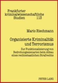 Organisierte Kriminalität und Terrorismus : Zur Funktionalisierung von Bedrohungsszenarien beim Abbau eines rechtsstaatlichen Strafrechts. Dissertationsschrift (Frankfurter kriminalwissenschaftliche Studien .113) （2009. 188 S. 210 mm）