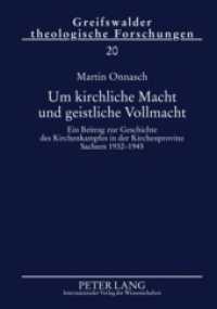Um kirchliche Macht und geistliche Vollmacht : Ein Beitrag zur Geschichte des Kirchenkampfes in der Kirchenprovinz Sachsen 1932-1945 (Greifswalder Theologische Forschungen (GThF) 20) （2010. 506 S. 210 mm）