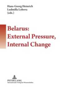Belarus: External Pressure, Internal Change （2009. 394 S. 210 mm）