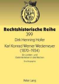 Karl Konrad Werner Wedemeyer (1870-1934) : Ein Juristen- und Gelehrtenleben in drei Reichen- Eine Biographie. Dissertationsschrift (Rechtshistorische Reihe .399) （2009. 276 S. 210 mm）
