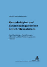 Musterhaftigkeit und Varianz in linguistischen Zeitschriftenaufsätzen : Sprachhandlungs-, Formulierungs-, Stilmuster und ihre Realisierung in zwei Teiltexten. Dissertationsschrift (Arbeiten zu Diskurs und Stil .10) （2009. X, 374 S. 210 mm）