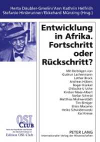 Entwicklung in Afrika. Fortschritt oder Rückschritt? （2010. 230 S. m. zahlr. Abb. 210 mm）