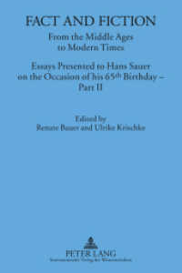 Fact and Fiction : From the Middle Ages to Modern Times- Essays Presented to Hans Sauer on the Occasion of his 65 th  Birthday - Part II (Münchener Universitätsschriften .37) （2011. 216 S. 210 mm）