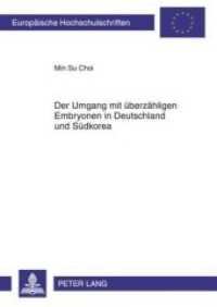 Der Umgang mit überzähligen Embryonen in Deutschland und Südkorea : Dissertationsschrift (Europäische Hochschulschriften Recht .4990) （2010. 260 S. 210 mm）