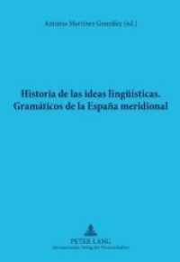 Historia de las ideas lingüísticas : Gramáticos de la España meridional （2009. 200 S. 210 mm）