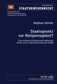 Staatsgesetz vor Religionsgebot? : Eine Analyse mit Bezug zum englischen Recht und zur Rechtsprechung des EGMR. Dissertationsschrift (Schriften zum Staatskirchenrecht .48) （2010. XXXII, 279 S. 210 mm）