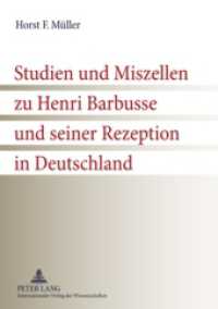 Studien und Miszellen zu Henri Barbusse und seiner Rezeption in Deutschland （2010. 290 S. 210 mm）
