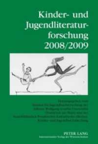Kinder- und Jugendliteraturforschung 2008/2009 (Jahrbuch der Kinder- und Jugendliteraturforschung .15) （2009. 250 S. 230 mm）