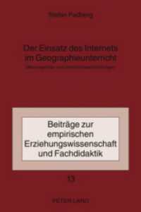 Der Einsatz des Internets im Geographieunterricht : Meinungsbilder und Unterrichtsbeobachtungen. Dissertationsschrift (Beiträge zur empirischen Erziehungswissenschaft und Fachdidaktik .13) （2010. 216 S. 210 mm）