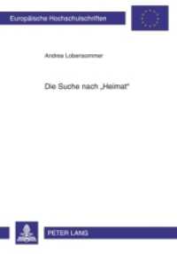 Die Suche nach "Heimat" : Heimatkonzeptionsversuche in Prosatexten zwischen 1989 und 2001. Dissertationsschrift (Europäische Hochschulschriften / European University Studies/Publications Universitaires Européenne .20) （2010. 282 S. 210 mm）