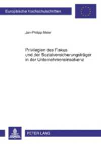 Privilegien des Fiskus und der Sozialversicherungsträger in der Unternehmensinsolvenz (Europäische Hochschulschriften Recht .4993) （2010. XIV, 174 S. 210 mm）