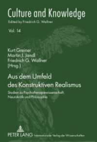 Aus dem Umfeld des Konstruktiven Realismus : Studien zu Psychotherapiewissenschaft, Neurokritik und Philosophie (Culture and Knowledge .14) （2010. 238 S. 210 mm）