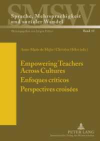 Empowering Teachers Across Cultures- Enfoques críticos- Perspectives croisées (Sprache, Mehrsprachigkeit und sozialer Wandel. Language. Multilinguism and Social Change. Langue, multi) （2011. 234 S. 210 mm）