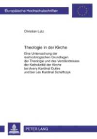 Theologie in der Kirche (Europäische Hochschulschriften / European University Studies/Publications Universitaires Européenne .90) （2010. 340 S. 210 mm）
