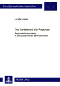 Der Wettbewerb der Regionen (Europäische Hochschulschriften / European University Studies/Publications Universitaires Européenne .43) （2010. 310 S. 210 mm）