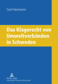Das Klagerecht von Umweltverbänden in Schweden : Dissertationsschrift （2011. 248 S. 210 mm）