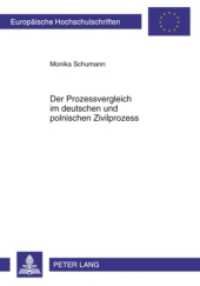 Der Prozessvergleich im deutschen und polnischen Zivilprozess : Dissertationsschrift (Europäische Hochschulschriften Recht .5022) （2010. XXXVI, 164 S. 210 mm）