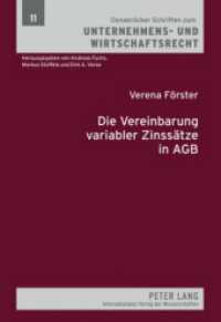 Die Vereinbarung variabler Zinssätze in AGB : Dissertationsschrift (Osnabrücker Schriften zum Unternehmens- und Wirtschaftsrecht .11) （2010. XVI, 208 S. 210 mm）