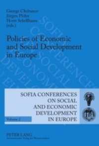 Policies of Economic and Social Development in Europe (Sofia Conferences on Social and Economic Development in Europe .2) （2010. 200 S. 210 mm）