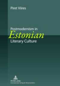 Postmodernism in Estonian Literary Culture （2012. 151 S. 210 mm）