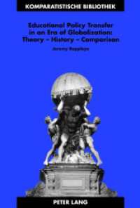 Educational Policy Transfer in an Era of Globalization: Theory - History - Comparison : Dissertationsschrift (Komparatistische Bibliothek / Comparative Studies Series / Bibliothèque d'Études Comparatives .23) （2012. XVII, 502 S. 210 mm）