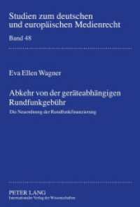 Abkehr von der geräteabhängigen Rundfunkgebühr : Die Neuordnung der Rundfunkfinanzierung. Dissertationsschrift (Studien zum deutschen und europäischen Medienrecht .48) （2011. XVI, 285 S. 210 mm）