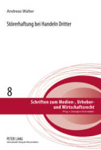 Störerhaftung bei Handeln Dritter : Dissertationsschrift (Schriften zum Medien-, Urheber- und Wirtschaftsrecht .8) （2011. 256 S. 210 mm）