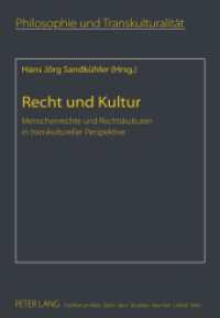Recht und Kultur : Menschenrechte und Rechtskulturen in transkultureller Perspektive (Philosophie und Transkulturalität / Philosophie et transculturalité .13) （2011. 230 S. 210 mm）