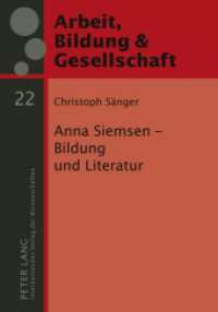 Anna Siemsen - Bildung und Literatur : Dissertationsschrift (Arbeit, Bildung und Gesellschaft / Labour, Education and Society .22) （2011. 368 S. 210 mm）
