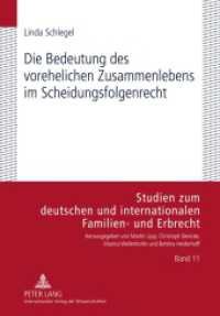Die Bedeutung des vorehelichen Zusammenlebens im Scheidungsfolgenrecht : Dissertationsschrift (Studien zum deutschen und internationalen Familien- und Erbrecht .11) （2011. 342 S. 210 mm）