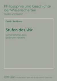 Stufen des "Wir" : Gemeinschaft als Basis personalen Handelns. Dissertationsschrift (Philosophie und Geschichte der Wissenschaften .72) （2011. 164 S. 210 mm）