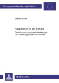 Kooperation in der Schule : Eine Untersuchung der Orientierungs- und Handlungsmuster von Lehrern (Europäische Hochschulschriften / European University Studies/Publications Universitaires Européenne .10) （2011. 253 S. 210 mm）