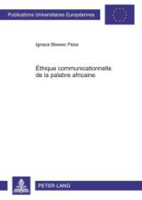 Éthique communicationnelle de la palabre africaine : Dissertationsschrift (Europäische Hochschulschriften / European University Studies/Publications Universitaires Européenne .92) （2011. XII, 312 S. 210 mm）
