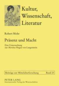 Präsenz und Macht : Eine Untersuchung zur «Martina» Hugos von Langenstein. Dissertationsschrift (Kultur, Wissenschaft, Literatur .23) （2010. 296 S. 210 mm）