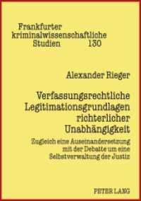 Verfassungsrechtliche Legitimationsgrundlagen richterlicher Unabhängigkeit : Zugleich eine Auseinandersetzung mit der Debatte um eine Selbstverwaltung der Justiz. Dissertationsschrift (Frankfurter kriminalwissenschaftliche Studien .130) （2011. XII, 209 S. 210 mm）