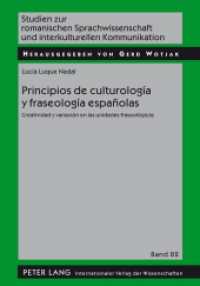 Principios de culturología y fraseología españolas : Creatividad y variación en las unidades fraseológicas. Dissertationsschrift (Studien zur romanischen Sprachwissenschaft und interkulturellen Kommunikation 82) （2012. 266 S. 210 mm）