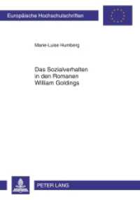Das Sozialverhalten in den Romanen William Goldings (Europäische Hochschulschriften / European University Studies/Publications Universitaires Européenne .46) （2010. 210 S. 210 mm）