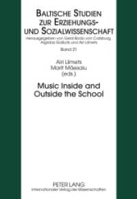 Music Inside and Outside the School (New Approaches in Educational and Social Sciences / Neue Denkansätze in den Bildungs- und Sozialwissens) （2011. 506 S. 210 mm）