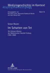 Im Schatten von Tet : Die Vietnam-Mission der Medizinischen Fakultät Freiburg (1961-1968). Dissertationsschrift (Medizingeschichte im Kontext .16) （2011. 236 S. 210 mm）