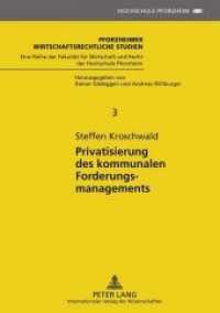 Privatisierung des kommunalen Forderungsmanagements : Rechtsfragen und wirtschaftliche Ausgestaltung unter Anwendung der Transaktionskostentheorie. Masterarbeit (Pforzheimer wirtschaftsrechtliche Studien .3) （2010. XVI, 117 S. 210 mm）