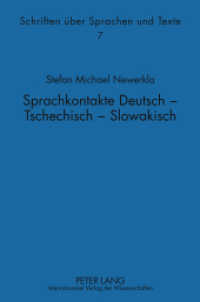 Sprachkontakte Deutsch - Tschechisch -- Slowakisch (Schriften über Sprachen und Texte .7) （2., überarb. Aufl. 2011. 782 S. 210 mm）