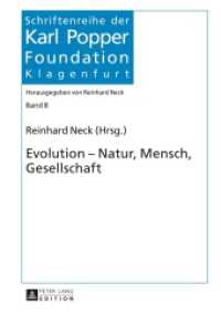 Evolution - Natur, Mensch, Gesellschaft (Schriftenreihe der Karl Popper Foundation .8) （2015. 263 S. 210 mm）
