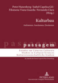 Kulturbau : Aufräumen, Ausräumen, Einräumen (passagem .4) （2011. 460 S. 210 mm）