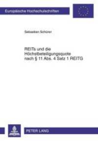 REITs und die Höchstbeteiligungsquote nach 11 Abs. 4 Satz 1 REITG : Dissertationsschrift (Europäische Hochschulschriften Recht .5135) （2010. XXVIII, 257 S. 210 mm）