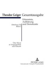 Über Moral in Vergangenheit und Zukunft : Theodor-Geiger-Gesamtausgabe- Abteilung VII: Erkenntnis, Aufklärung und Demokratie. Bd. 2- Herausgegeben und erläutert von Klaus Rodax (Theodor-Geiger-Gesamtausgabe (TGG) .2) （2010. XXVI, 112 S. 210 mm）