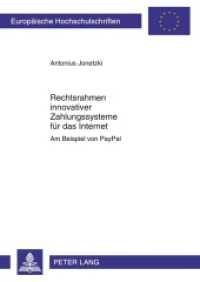 Rechtsrahmen innovativer Zahlungssysteme für das Internet : Am Beispiel von PayPal. Dissertationsschrift (Europäische Hochschulschriften Recht .5125) （2010. 326 S. 210 mm）