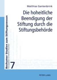 Die hoheitliche Beendigung der Stiftung durch die Stiftungsbehörde : Zur Aufhebung und Zusammenführung von Stiftungen. Dissertationsschrift (Bochumer Studien zum Stiftungswesen .7) （2011. 358 S. 210 mm）