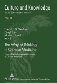 The Way of Thinking in Chinese Medicine : Theory, Methodology and Structure of Chinese Medicine (Culture and Knowledge .13) （2010. 130 S. 210 mm）