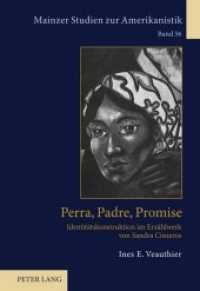 Perra, Padre, Promise : Identitätskonstruktion im Erzählwerk von Sandra Cisneros. Dissertationsschrift (Mainzer Studien zur Amerikanistik .56) （2011. 486 S. 210 mm）